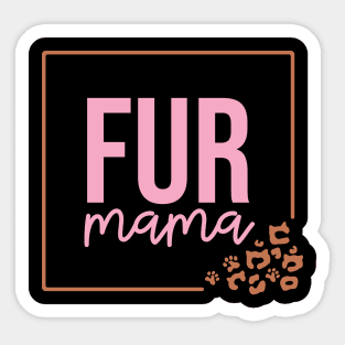 Fur Mama - Cat Lover Sticker